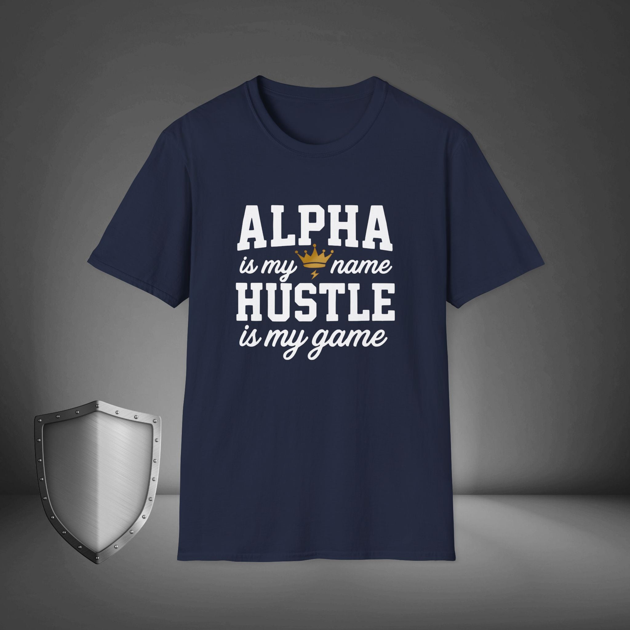 Alpha Is My Name Hustle Is My Game Motivational Streetwear Shirt, Gym Grind Tee, Entrepreneur Mindset Apparel