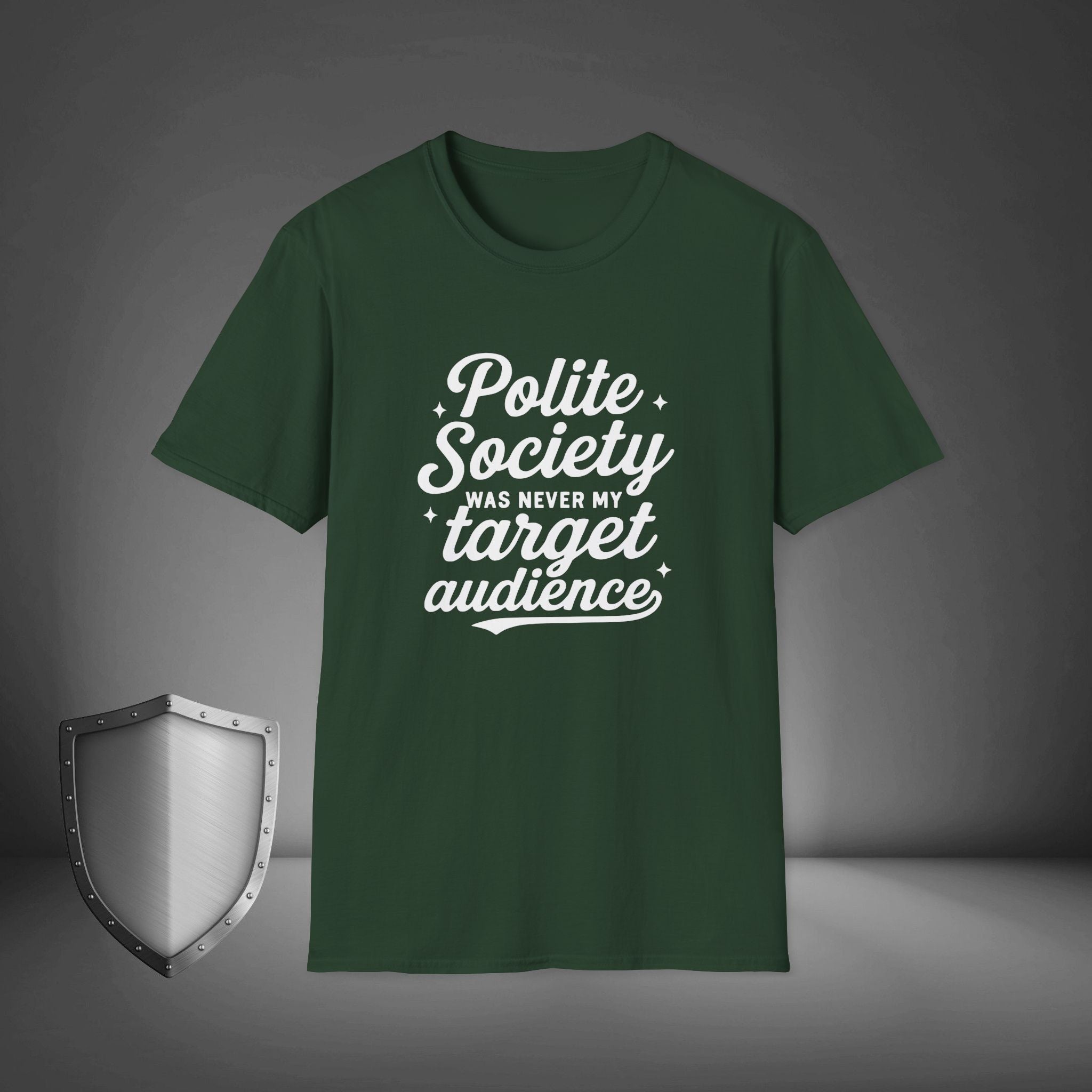 Polite Society Was Never My Target Audience Rebel Streetwear Shirt, Outsider Mindset Tee