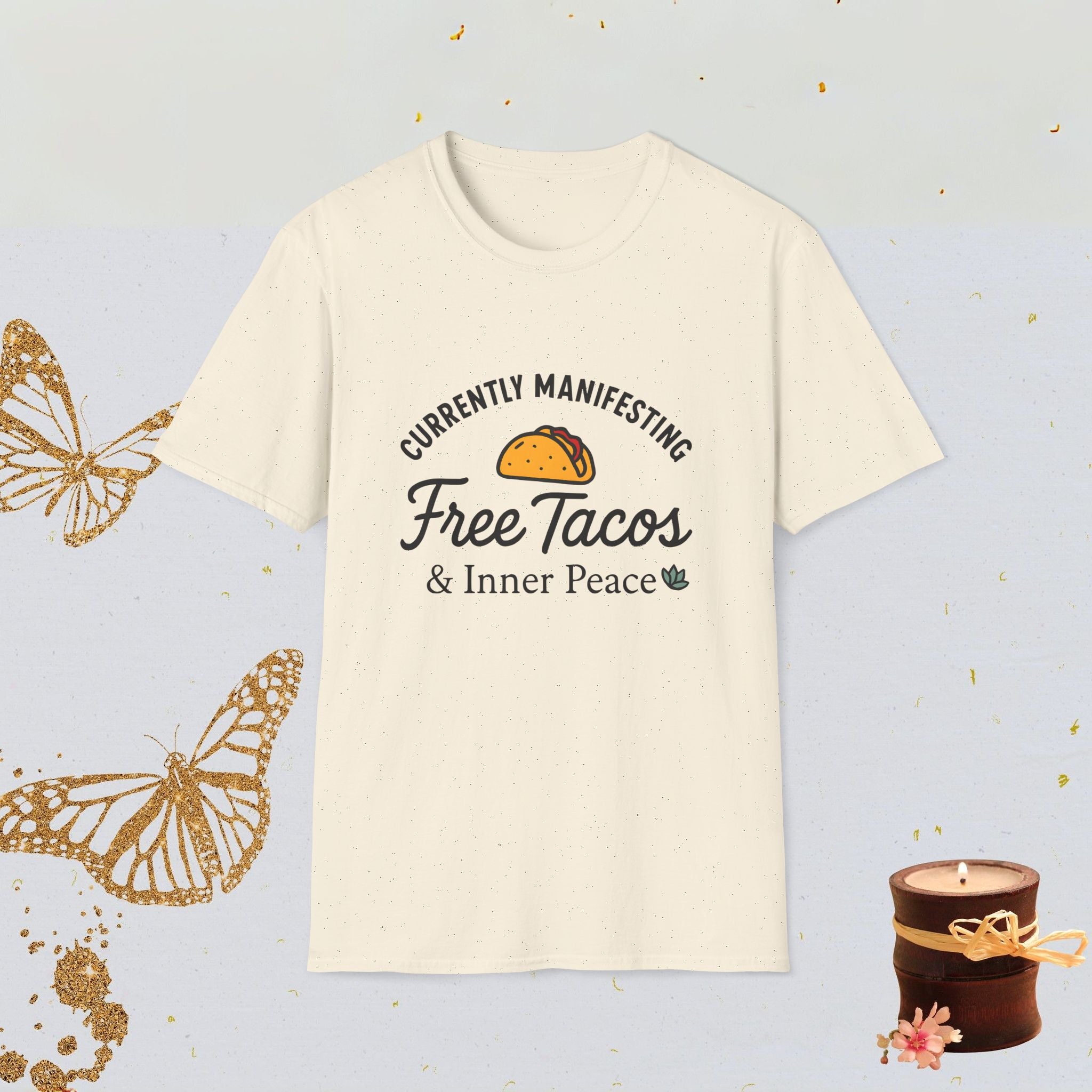 Currently Manifesting Free Tacos & Inner Peace Funny Manifestation Shirt, Spiritual Humor Tee, Foodie Vibes Apparel