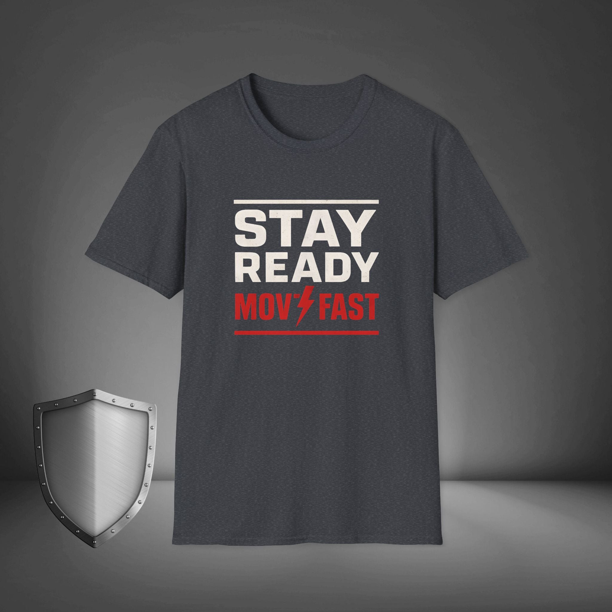Stay Ready Move Fast Motivational Streetwear Shirt, Gym Grind Tee, Hustle Mindset Shirt