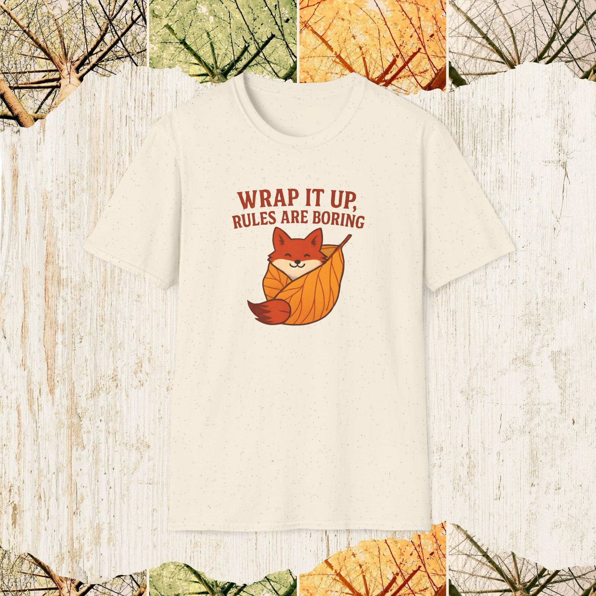 Wrap It Up Rules Are Boring Funny Rebel Shirt, Sarcastic Humor Tee, Streetwear Statement Apparel