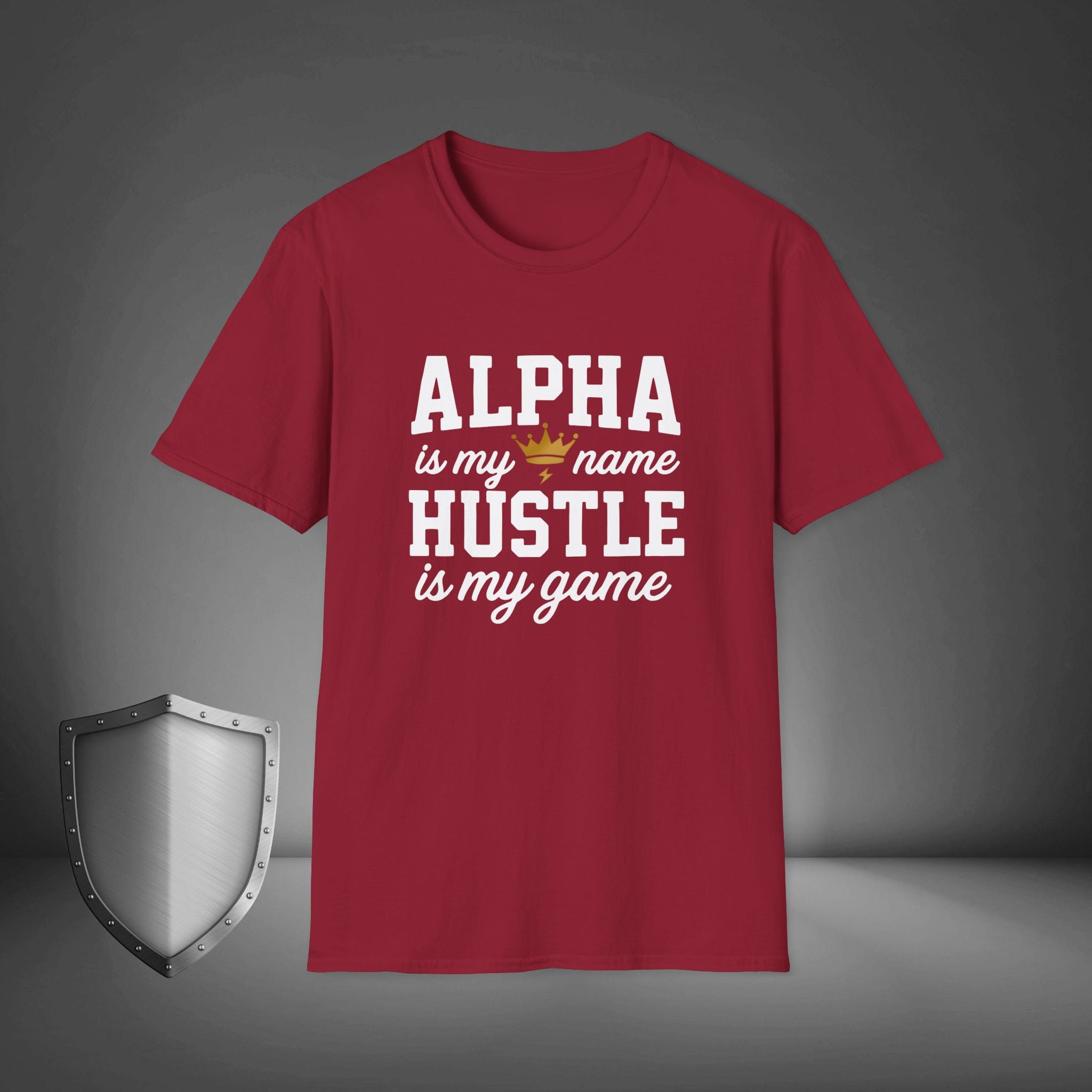 Alpha Is My Name Hustle Is My Game Motivational Streetwear Shirt, Gym Grind Tee, Entrepreneur Mindset Apparel