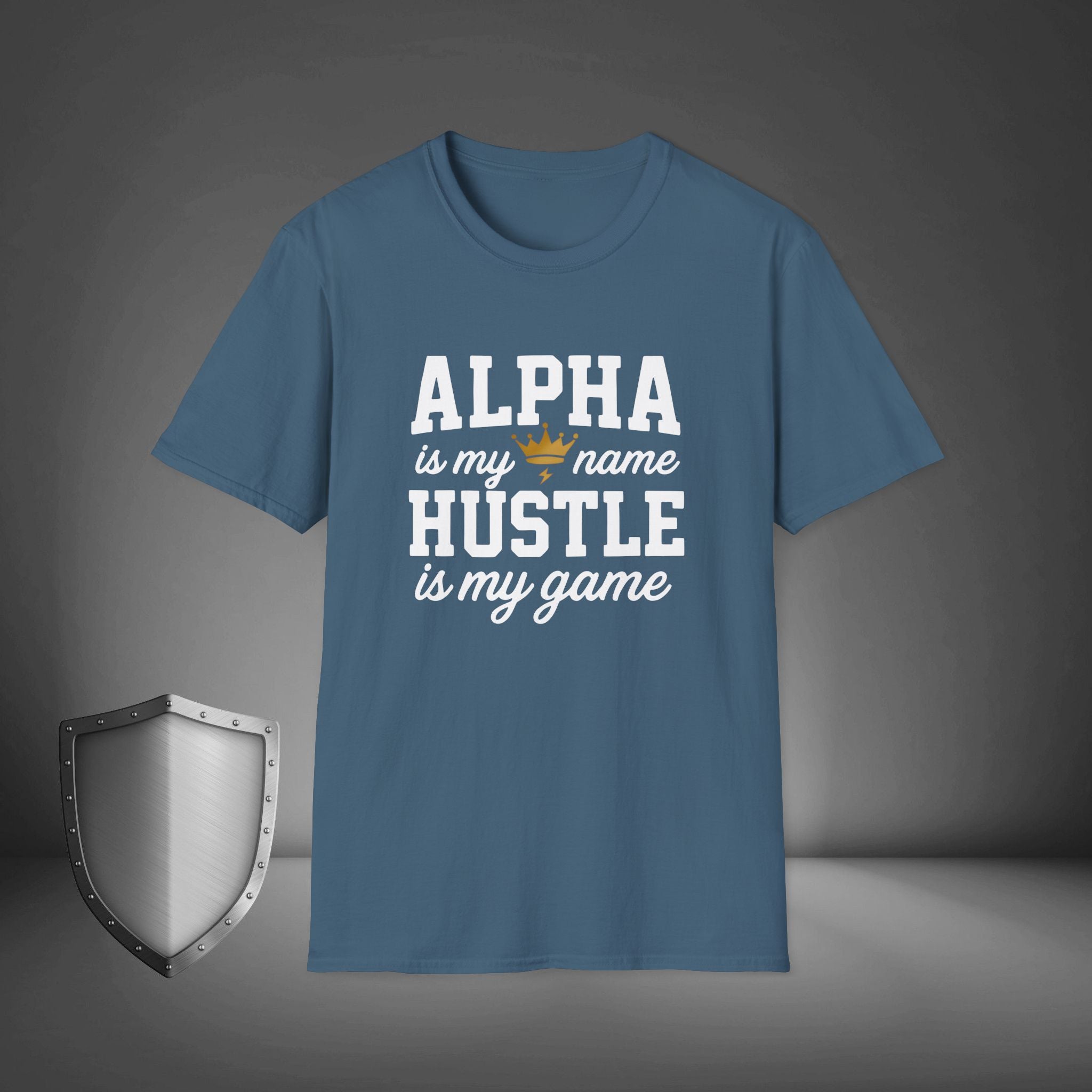 Alpha Is My Name Hustle Is My Game Motivational Streetwear Shirt, Gym Grind Tee, Entrepreneur Mindset Apparel