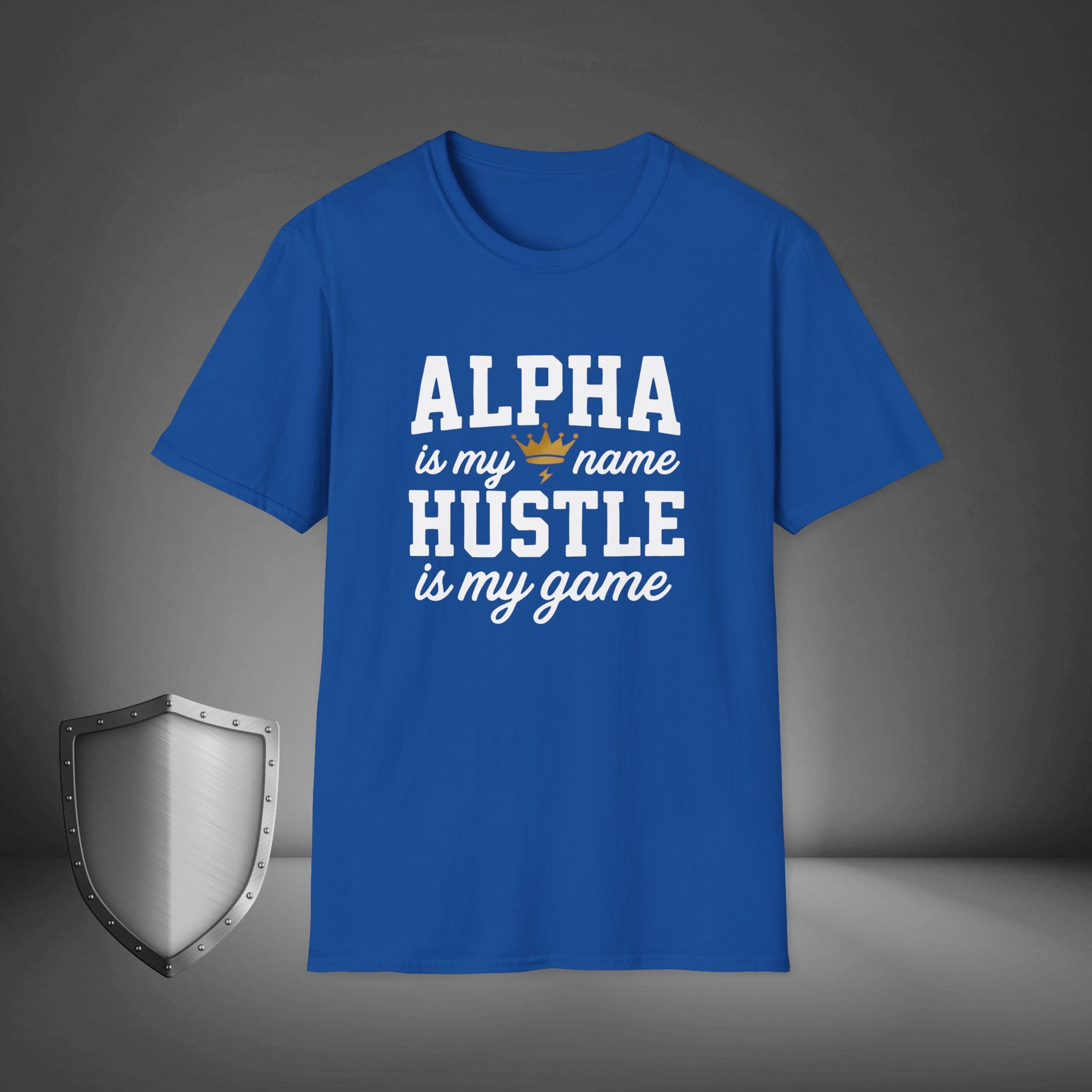 Alpha Is My Name Hustle Is My Game Motivational Streetwear Shirt, Gym Grind Tee, Entrepreneur Mindset Apparel