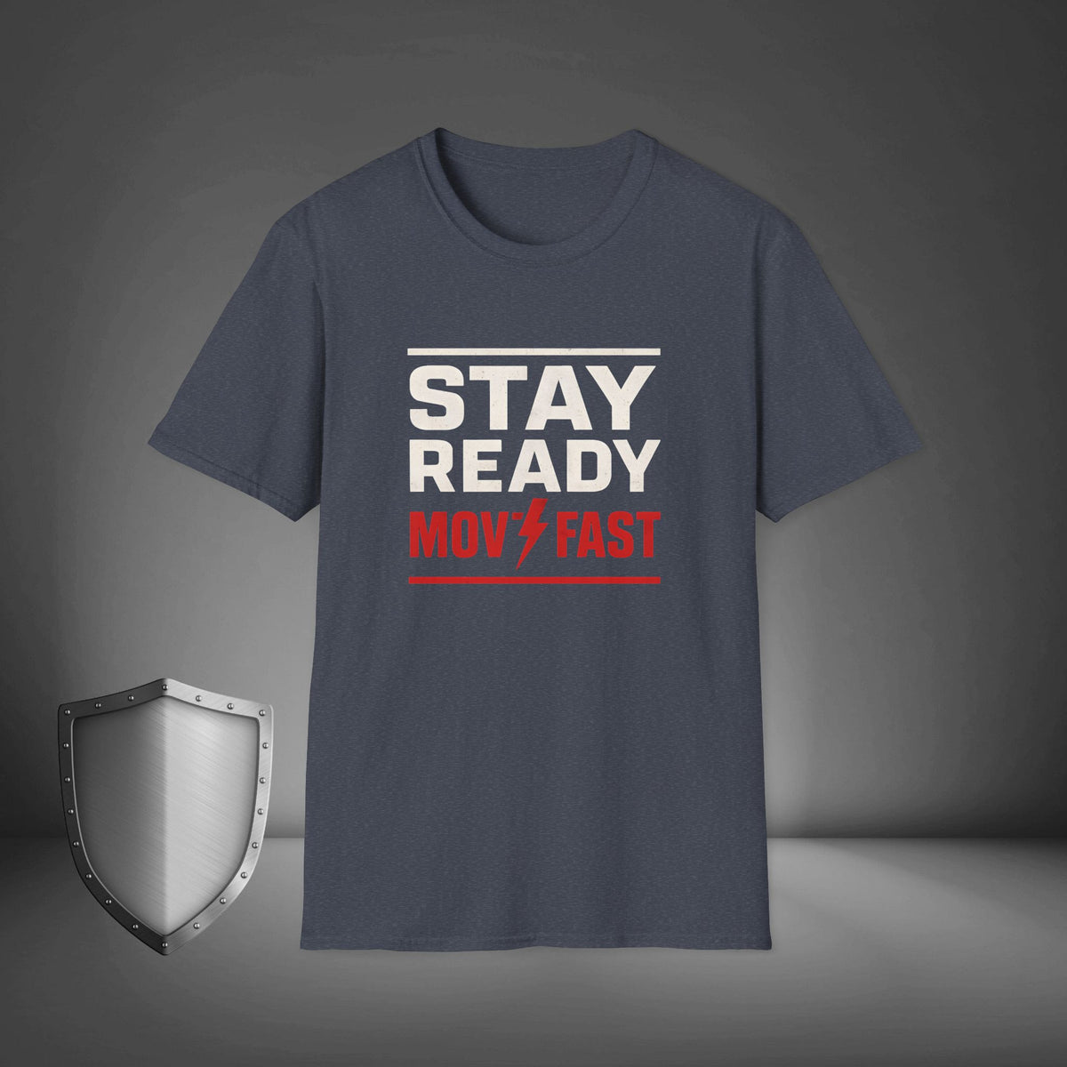 Stay Ready Move Fast Motivational Streetwear Shirt, Gym Grind Tee, Hustle Mindset Shirt