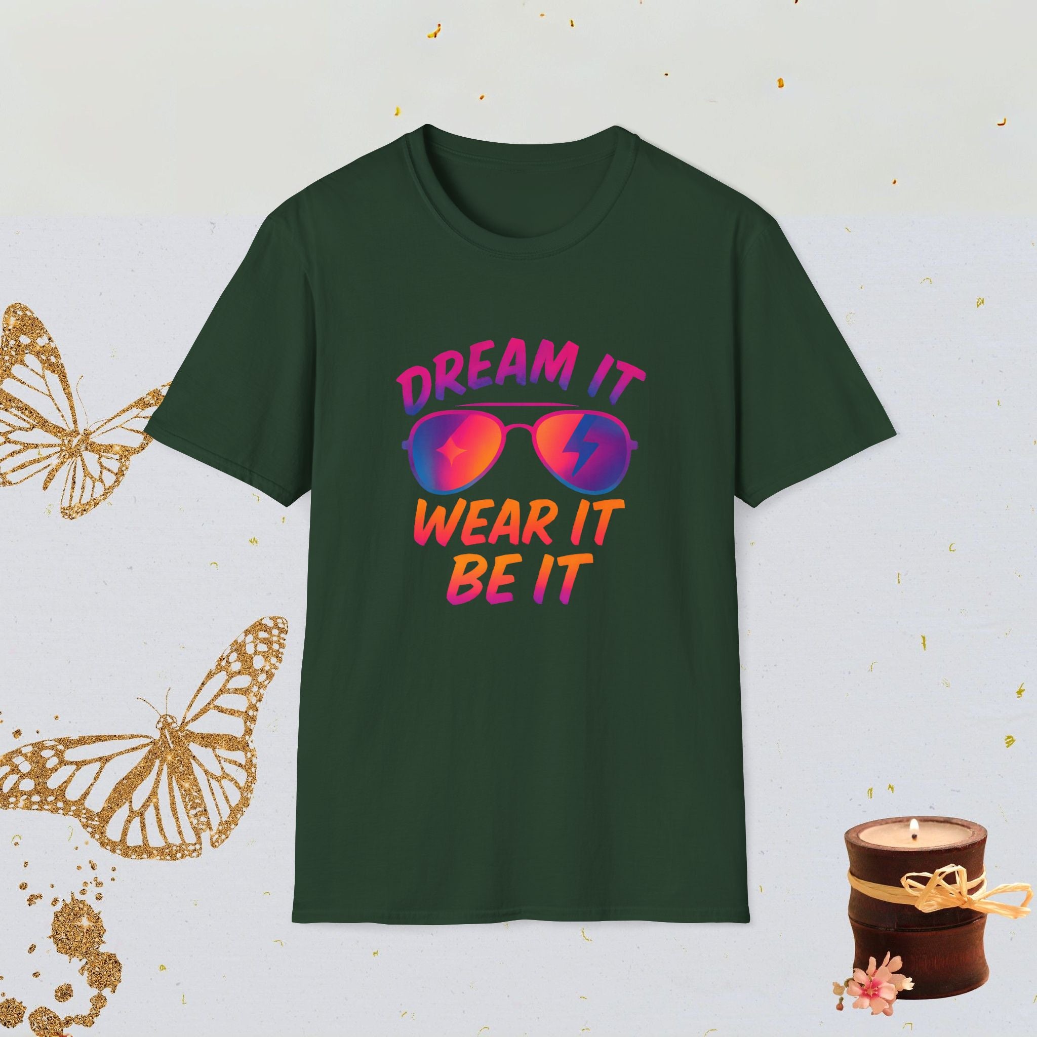 Dream It Wear It Be It Motivational Shirt, Manifestation Tee, Lifestyle Confidence Apparel