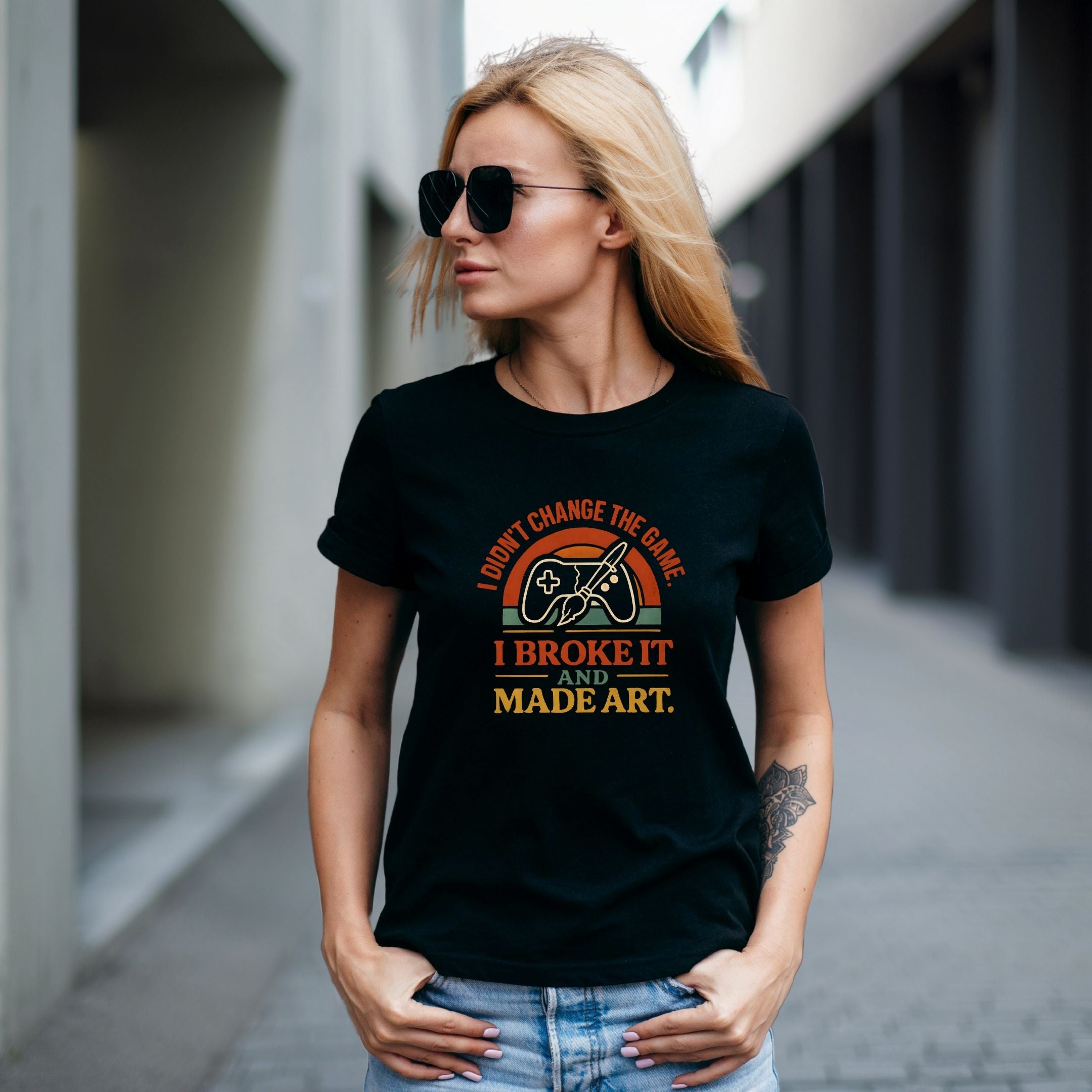 I Didn’t Change the Game, I Broke It and Made Art Rebel Creative Streetwear Shirt, Bold Mindset Tee