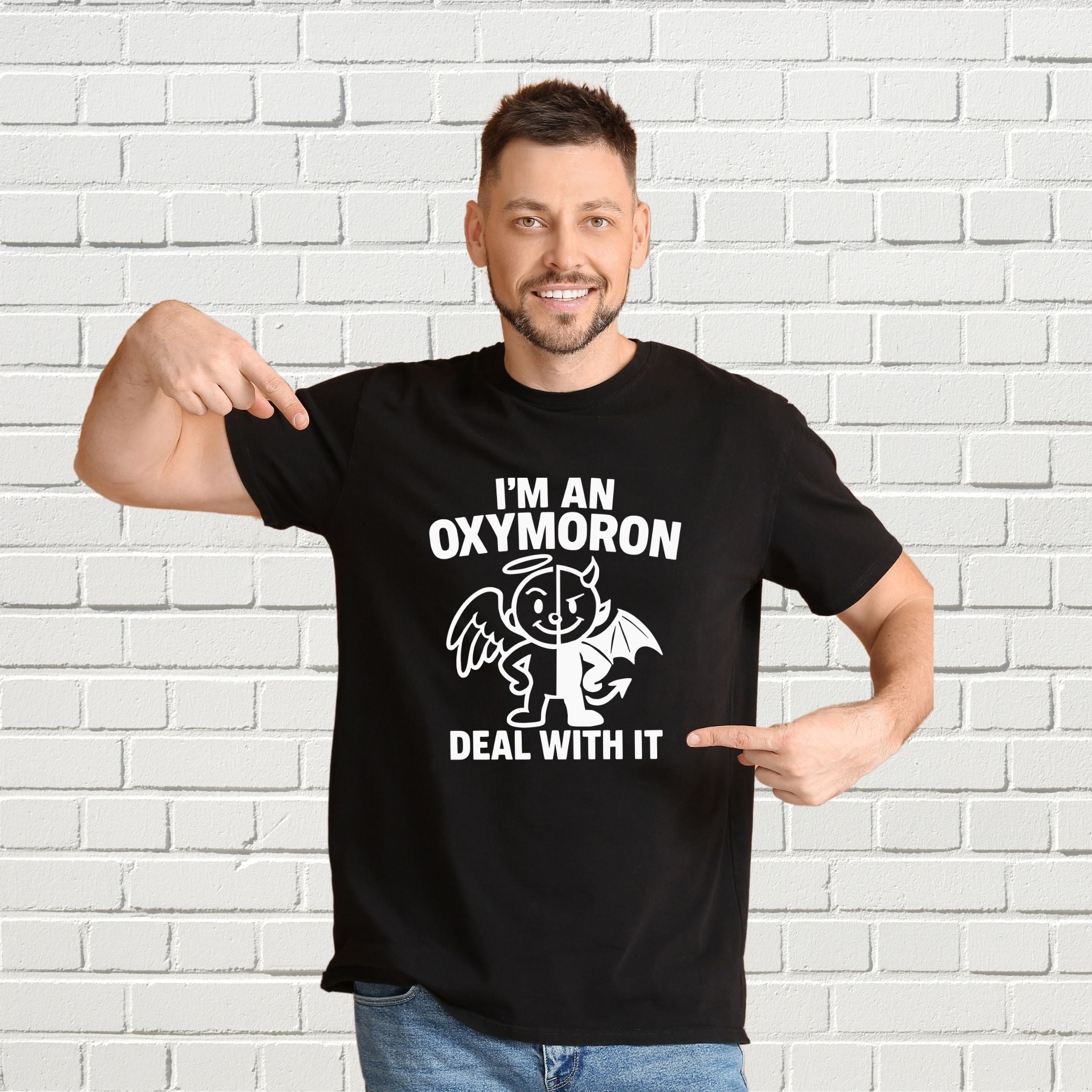 I’m an Oxymoron Deal With It Funny Sarcastic Shirt, Clever Humor Tee, Bold Personality Apparel