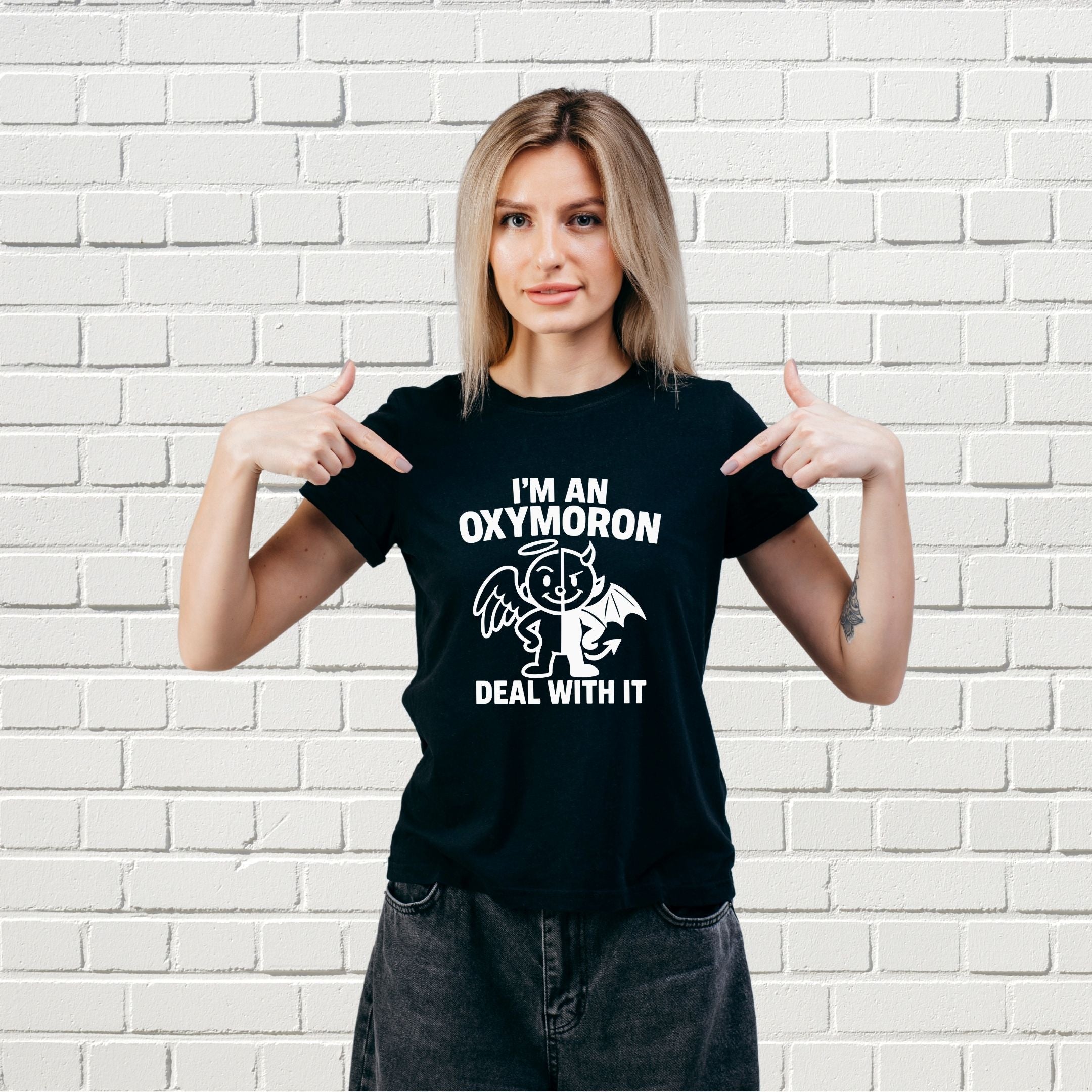 I’m an Oxymoron Deal With It Funny Sarcastic Shirt, Clever Humor Tee, Bold Personality Apparel