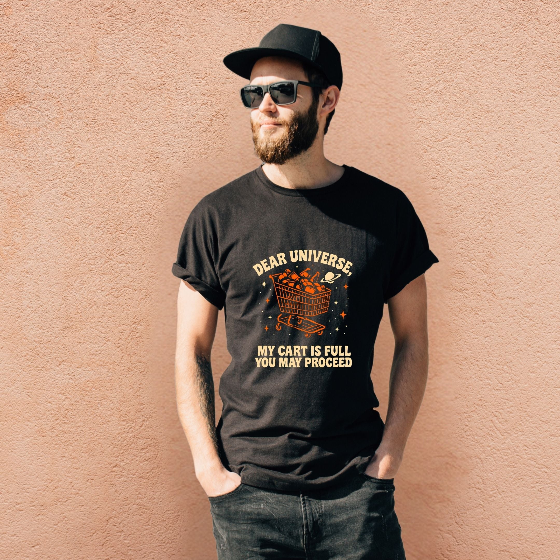 Dear Universe My Cart Is Full You May Proceed Manifestation Humor Shirt, Shopping Addict Tee, Spiritual Aesthetic Apparel