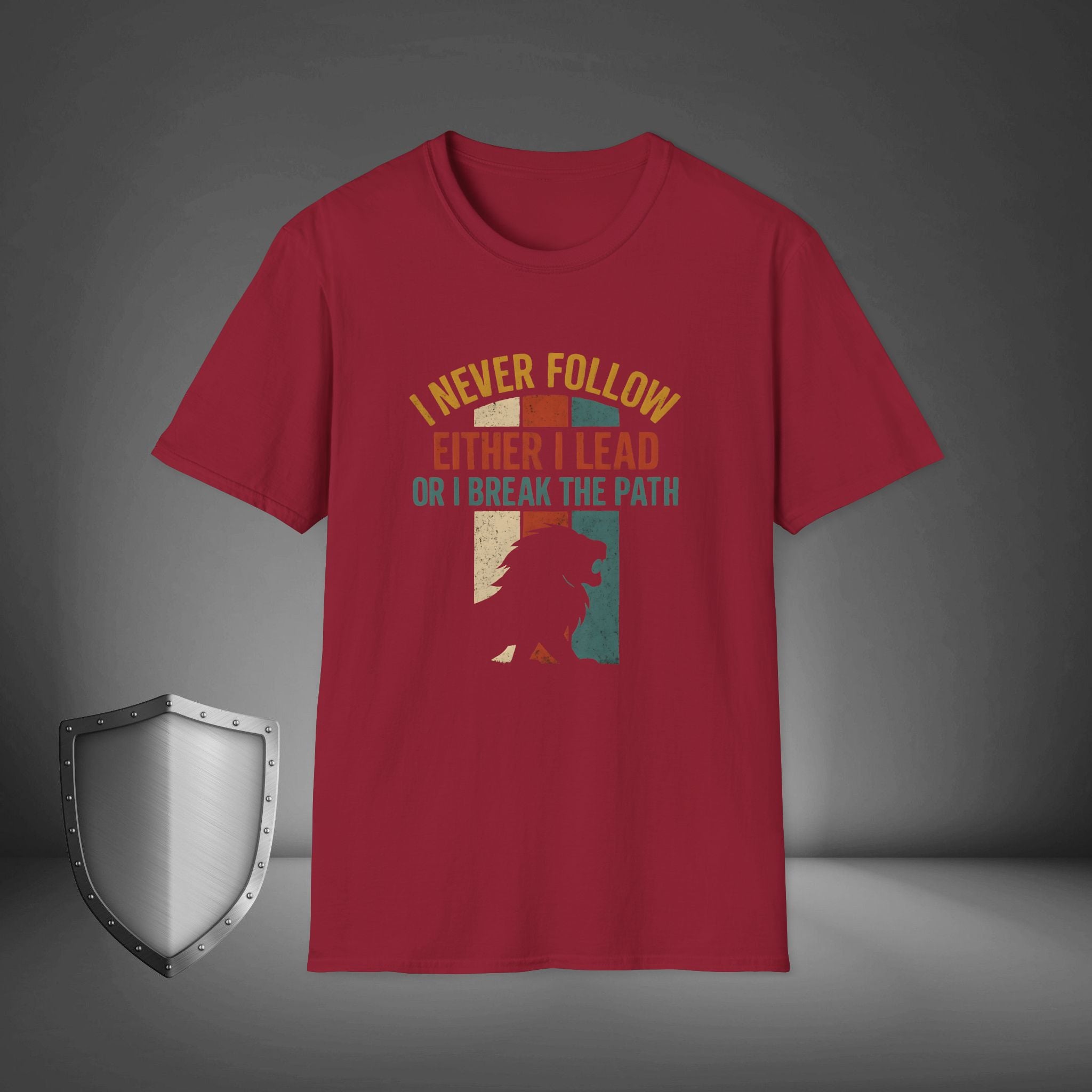 I Never Follow I Lead or Break the Path Shirt, Motivational Streetwear Tee, Leadership Mindset Apparel