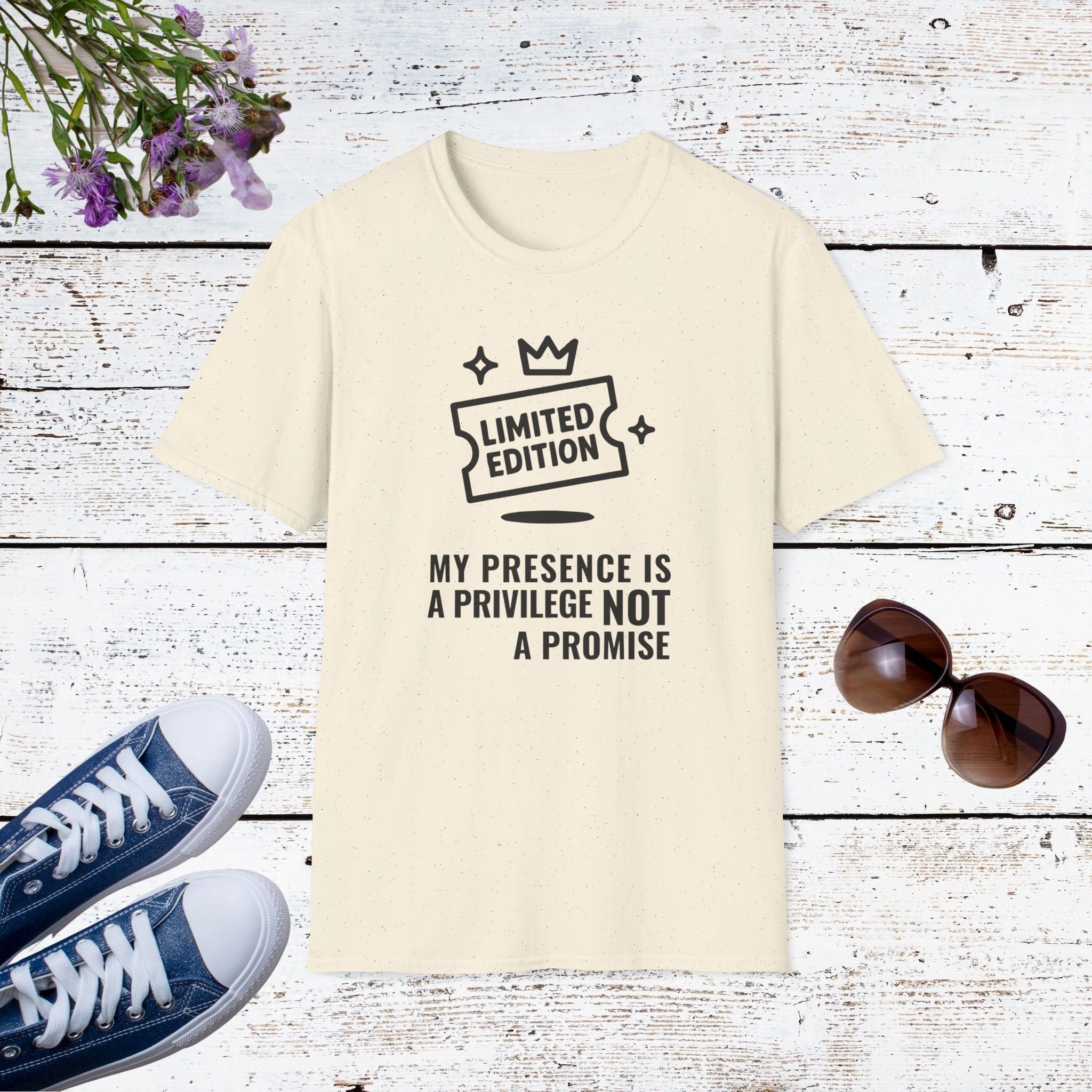 Limited Edition My Presence Is a Privilege Not a Promise Shirt, Statement Introvert Tee, Bold Confidence Gift
