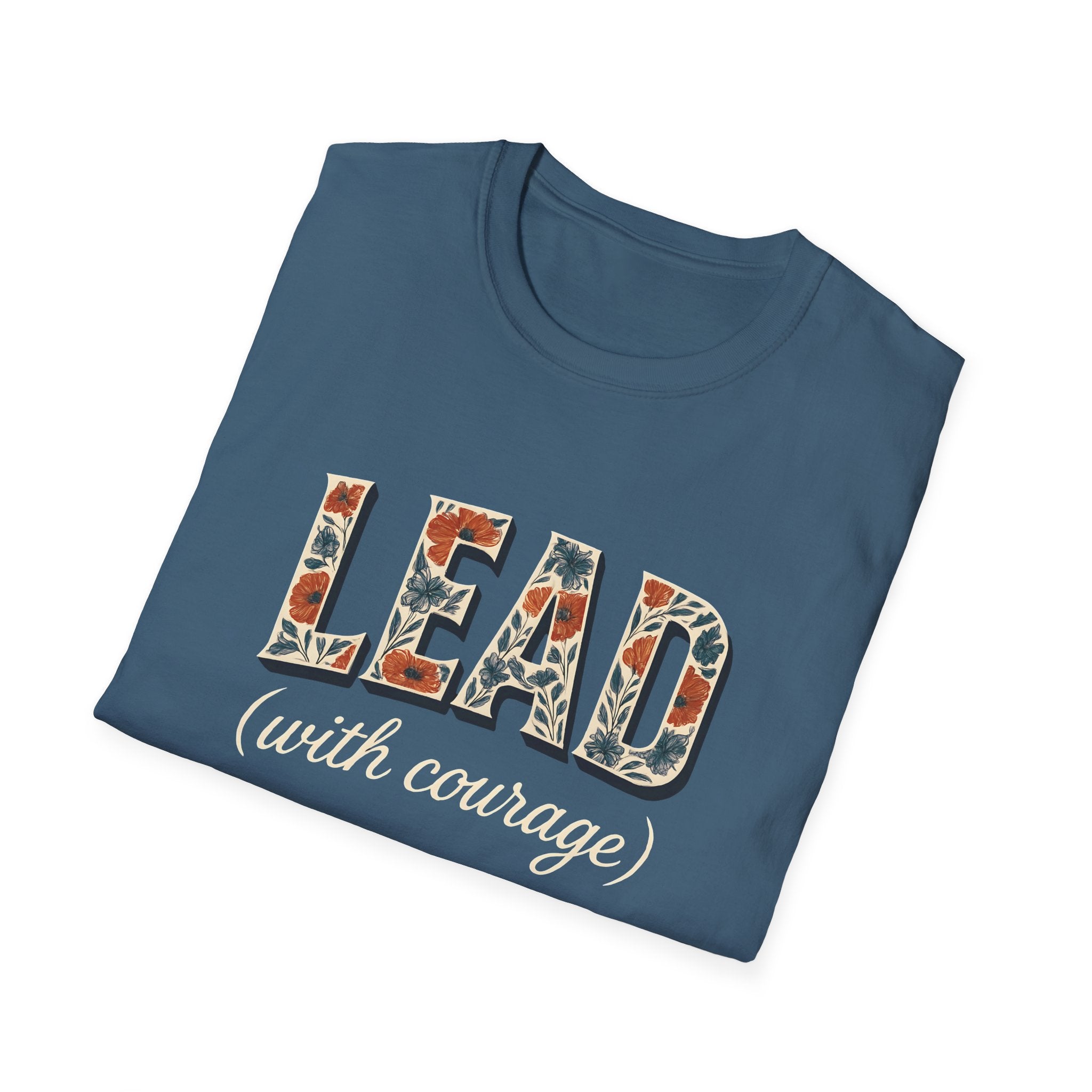 Lead with Courage Epic Mindset 24:7 Shirt, Motivational Streetwear Tee