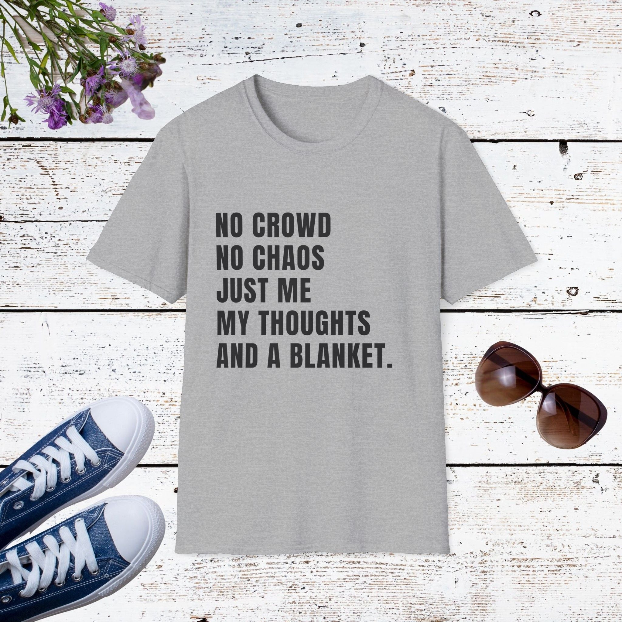 No Crowd No Chaos Cozy Introvert Shirt, Funny Self-Care Tee, Comfort & Blanket Lover Gift