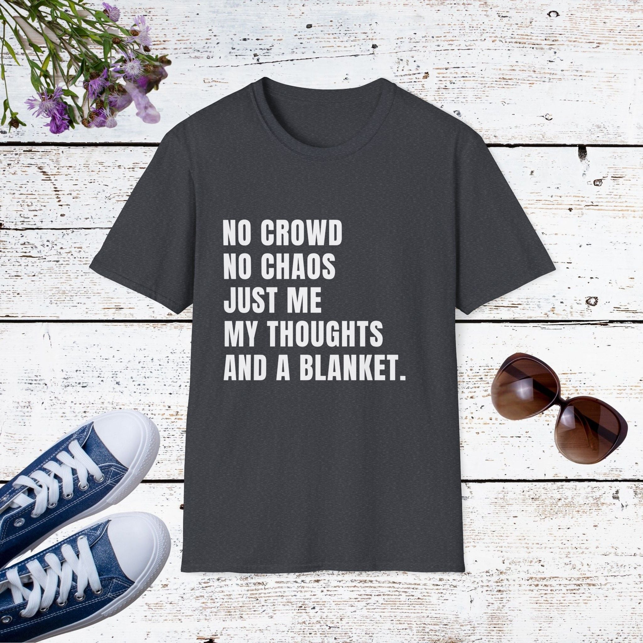 No Crowd No Chaos Cozy Introvert Shirt, Funny Self-Care Tee, Comfort & Blanket Lover Gift