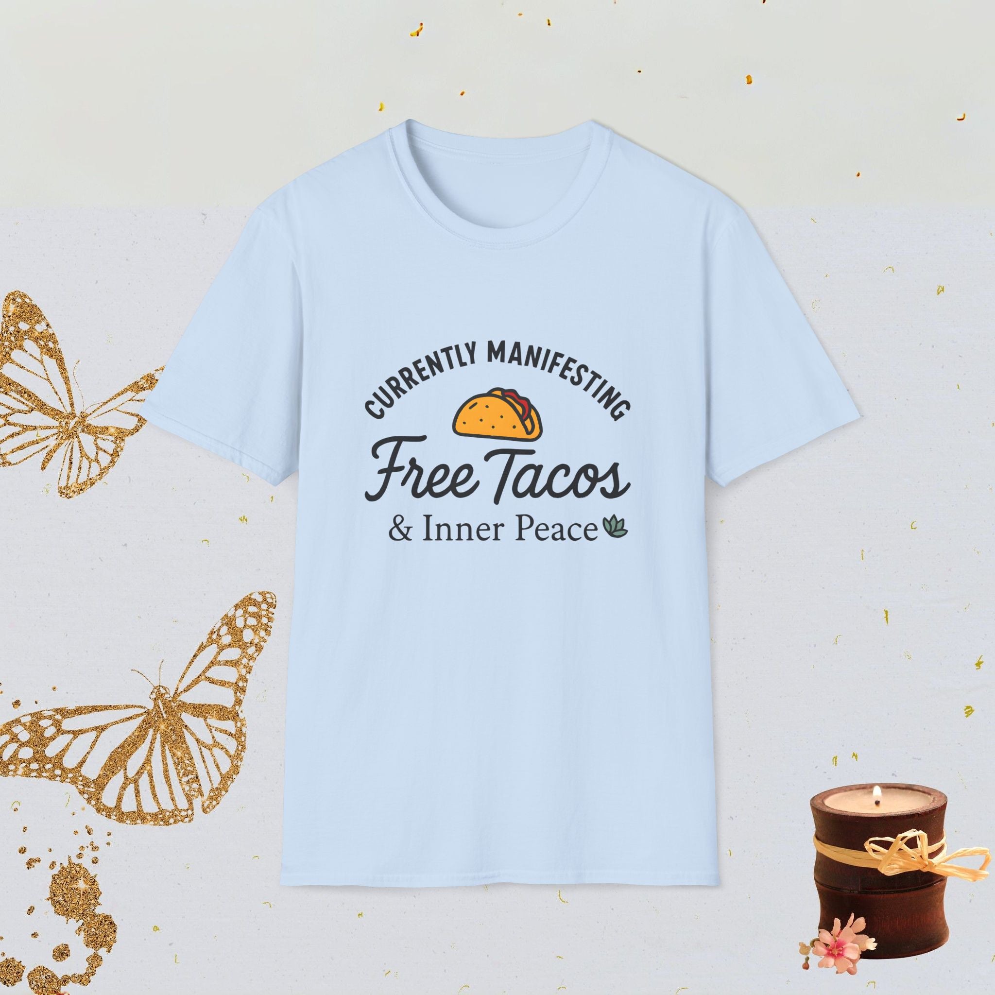 Currently Manifesting Free Tacos & Inner Peace Funny Manifestation Shirt, Spiritual Humor Tee, Foodie Vibes Apparel