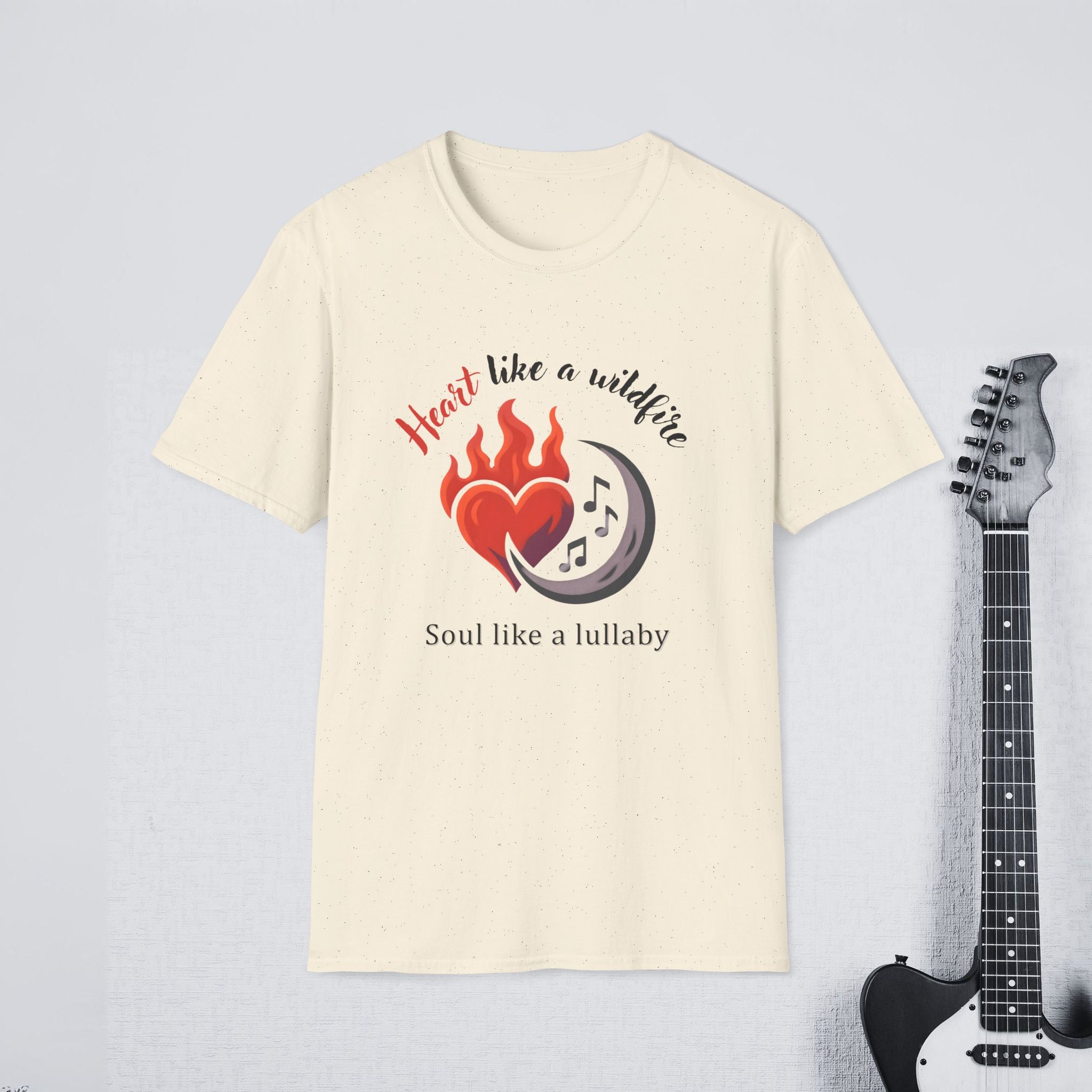 Heart Like a Wildfire Soul Like a Lullaby Streetwear Shirt, Aesthetic Mindset Tee, Bold & Soft Apparel