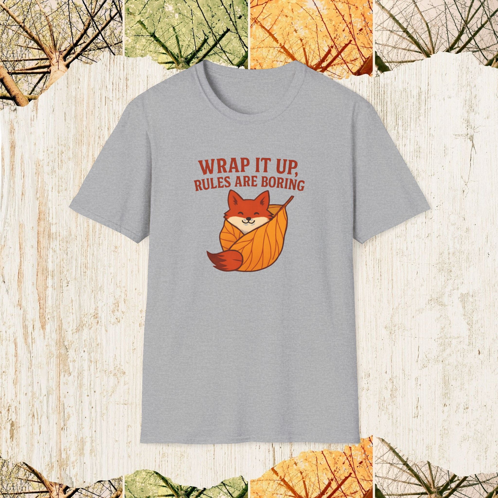 Wrap It Up Rules Are Boring Funny Rebel Shirt, Sarcastic Humor Tee, Streetwear Statement Apparel