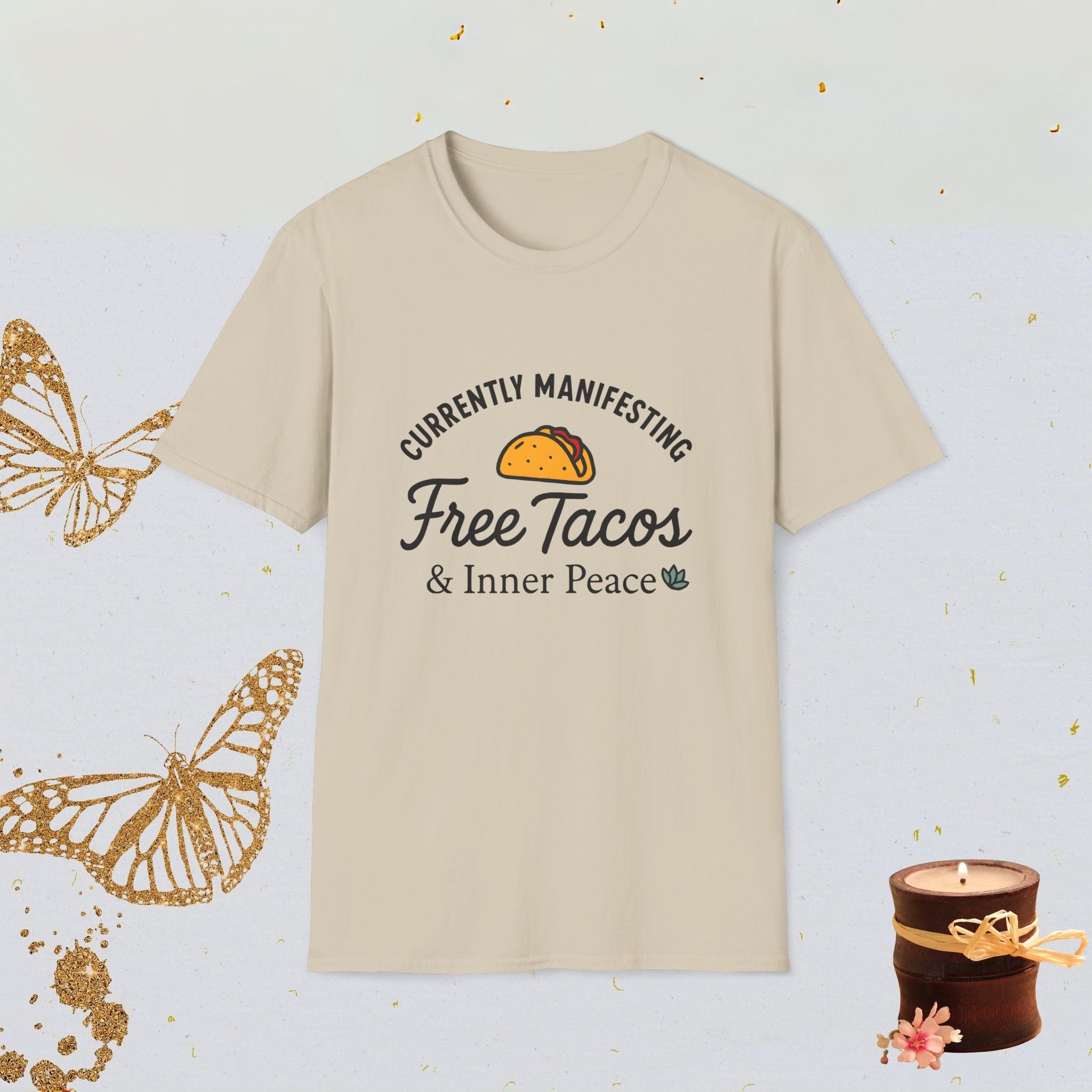 Currently Manifesting Free Tacos & Inner Peace Funny Manifestation Shirt, Spiritual Humor Tee, Foodie Vibes Apparel