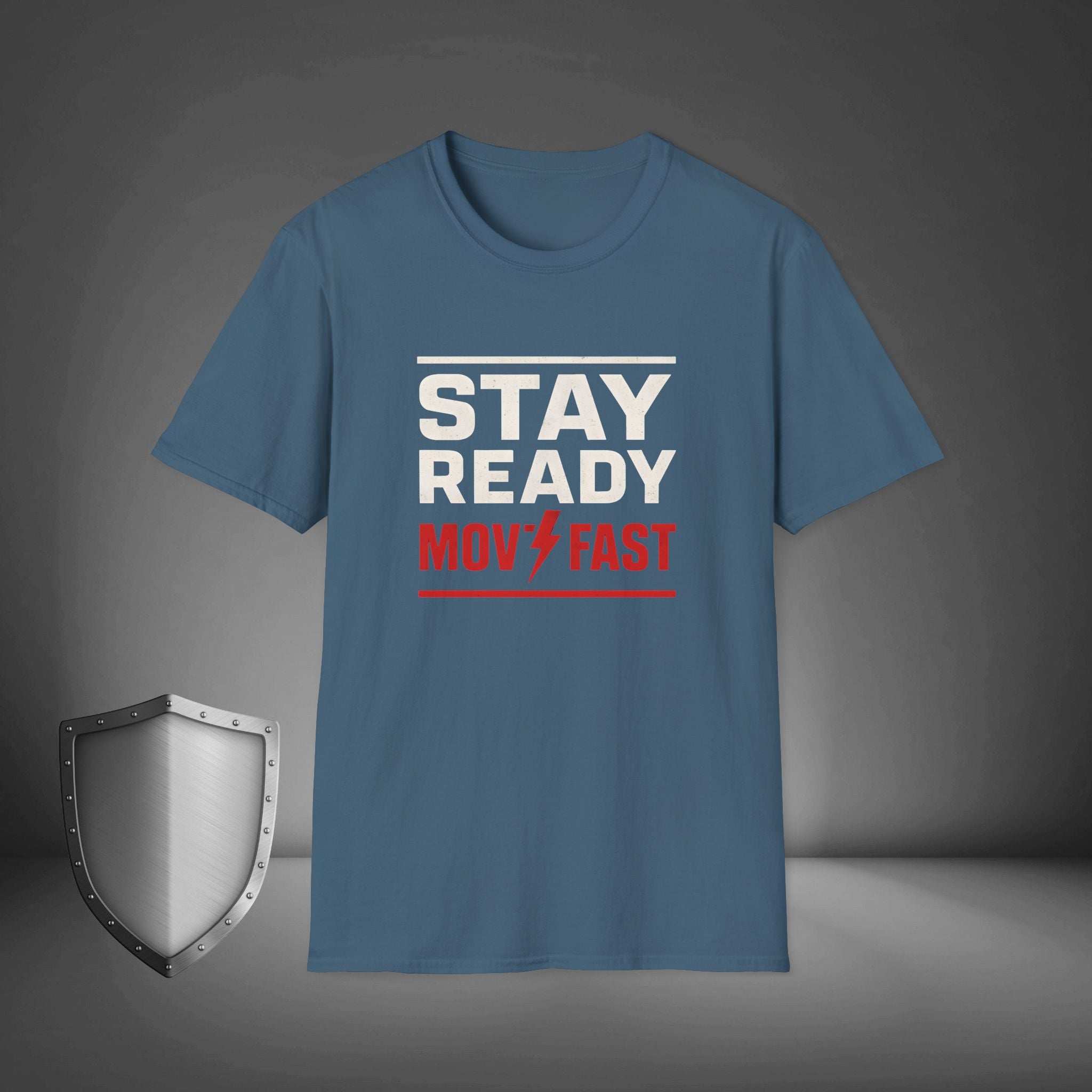 Stay Ready Move Fast Motivational Streetwear Shirt, Gym Grind Tee, Hustle Mindset Shirt