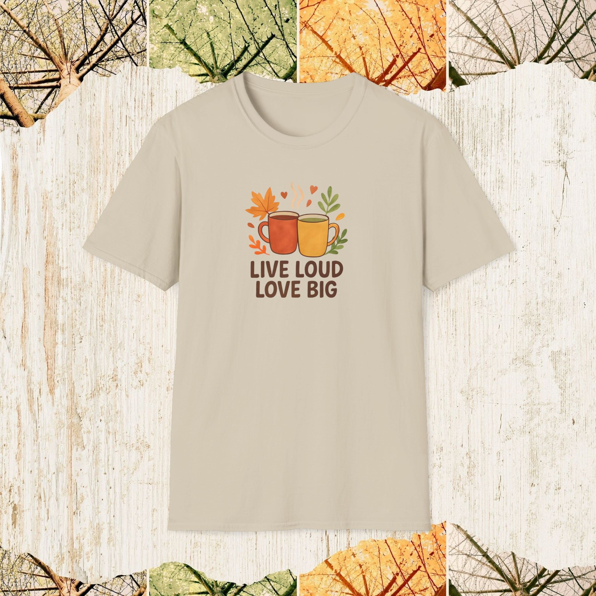Live Loud Love Big Motivational Lifestyle Shirt, Positive Energy Tee, Uplifting Everyday Apparel